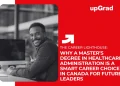masters degree in healthcare administration canada career