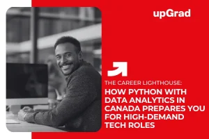 How Python with Data Analytics in Canada Prepares You for High-Demand Tech Roles&nbsp;