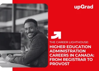 Higher Education Administration Careers in Canada: From Registrar to Provost