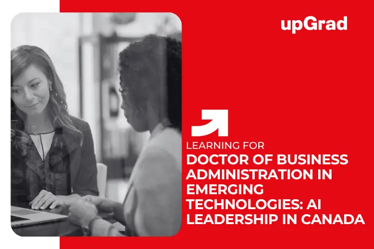 Doctor of Business Administration in Emerging Technologies: AI Leadership in Canada