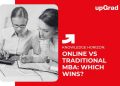 Online vs Traditional MBA: Which Wins?
