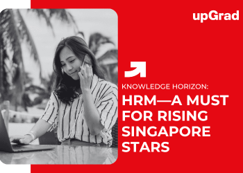 HRM—A Must for Rising Singapore Stars