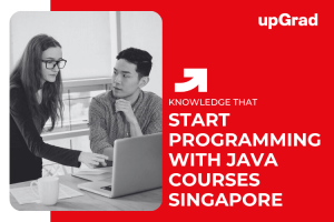 Java Courses in Singapore: Your First Step to Becoming a Programmer