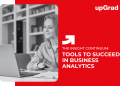 Tools to Succeed in Business Analytics