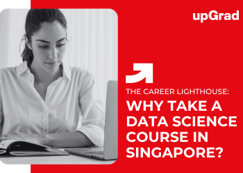 Why Take a Data Science Course in Singapore?