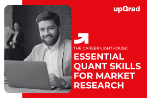 Quantitative Market Research Methods: Essential Skills