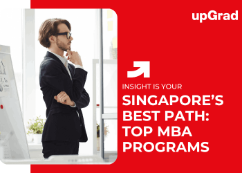 Singapore’s Best Path: Top MBA Programs