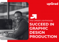 Succeed in Graphic Design Production