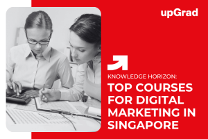 Top Digital Marketing Courses in Singapore for 2026