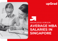 Average MBA Salaries In Singapore