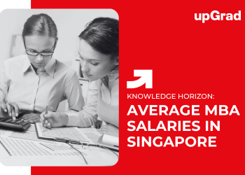 Average MBA Salaries In Singapore