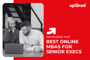 The Best Online MBA Programs for Senior Executives in Singapore