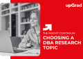 Choosing a DBA Research Topic