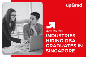 Top Industries in Singapore Looking for DBA Graduates – Finance, Consulting, and Healthcare
