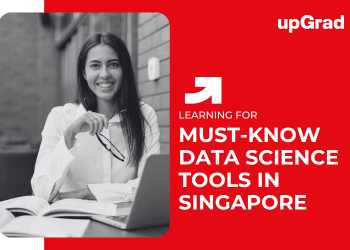 Must-Know Data Science Tools in Singapore