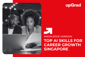 Top AI Skills to Learn to Accelerate Your Career in Singapore