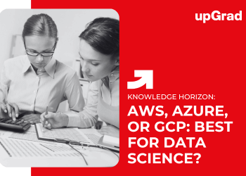 AWS, Azure, or GCP: Best for Data Science?