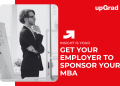 Get Your Employer to Sponsor Your MBA