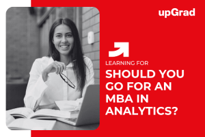 MBA in Business Analytics in Singapore: Is It the Right Fit for You?