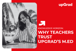 Why Are Teachers in Singapore Choosing the Master of Education Program through upGrad?