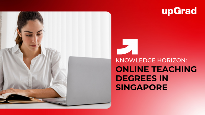 Online Teaching Degrees in Singapore