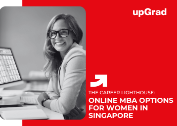 Online MBA Options for Women in Singapore Flexible & Career-Focused Choices