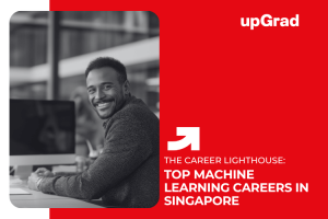 Top Machine Learning Careers in Singapore: Roles, Skills & Salaries