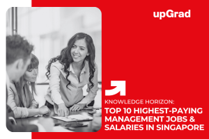 Top 10 Highest-Paying Management Jobs & Salaries in Singapore&nbsp;