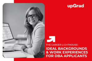 Ideal Backgrounds & Work Experiences for DBA Applicants in Singapore