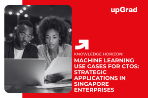 Machine Learning Use Cases for CTOs: Strategic Applications in Singapore Enterprises