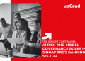 AI risk and model governance roles in Singapore banking sector illustration