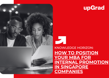 MBA for Internal Promotion in Singapore Companies