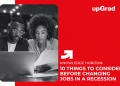 10 things to consider before changing jobs in recession