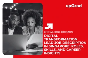 Digital Transformation Lead Job Description in Singapore: Roles, Skills, and Career Insights