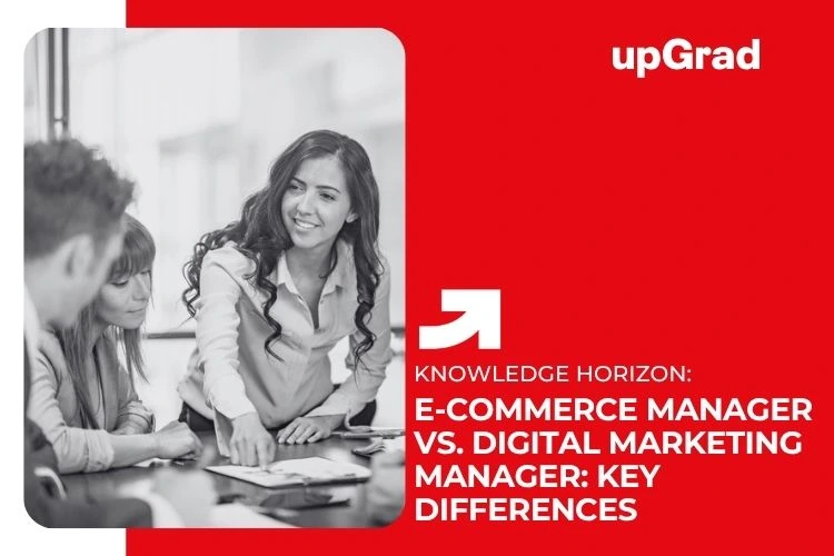 e commerce manager vs digital marketing manager