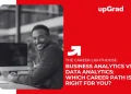Business Analytics vs Data Analytics: