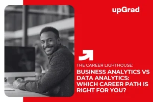 Business Analytics vs Data Analytics: Which Career Path Is Right for You?&nbsp;