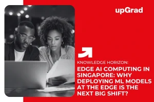 Edge AI Computing in Singapore: Why Deploying ML Models at the Edge Is the Next Big Shift?