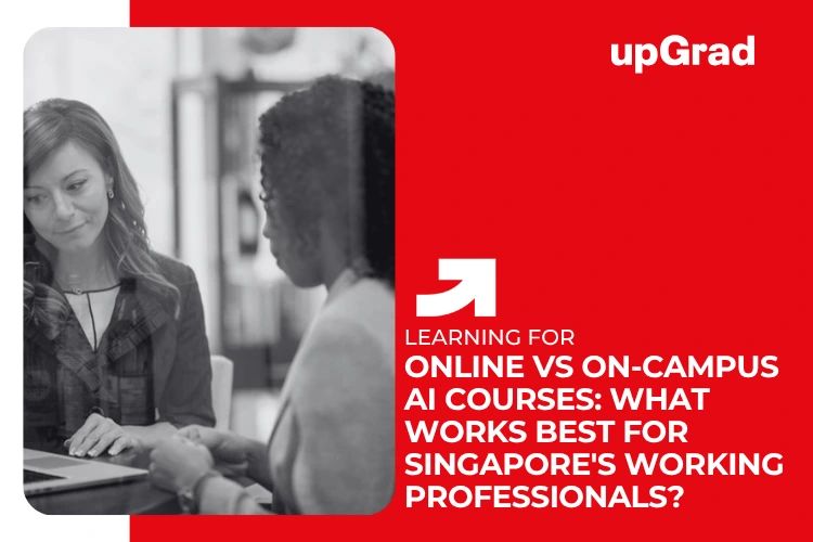 online vs on campus ai courses singapore