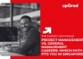project management vs general management careers singapore