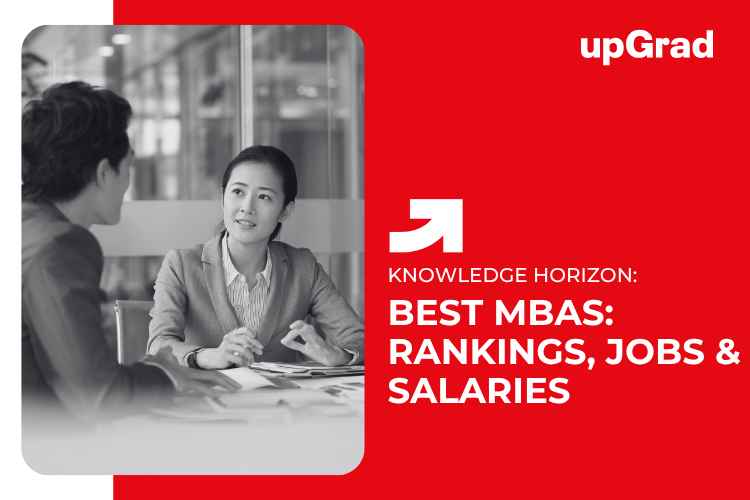 Best MBAs: Rankings, Jobs & Salaries