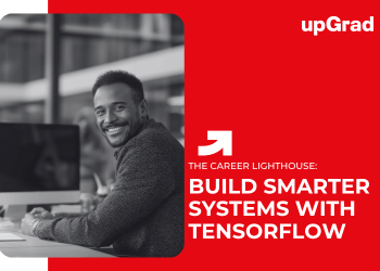 Build Smarter Systems With TensorFlow