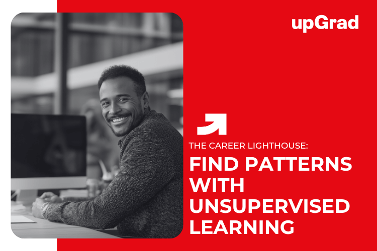 Find Patterns With Unsupervised Learning