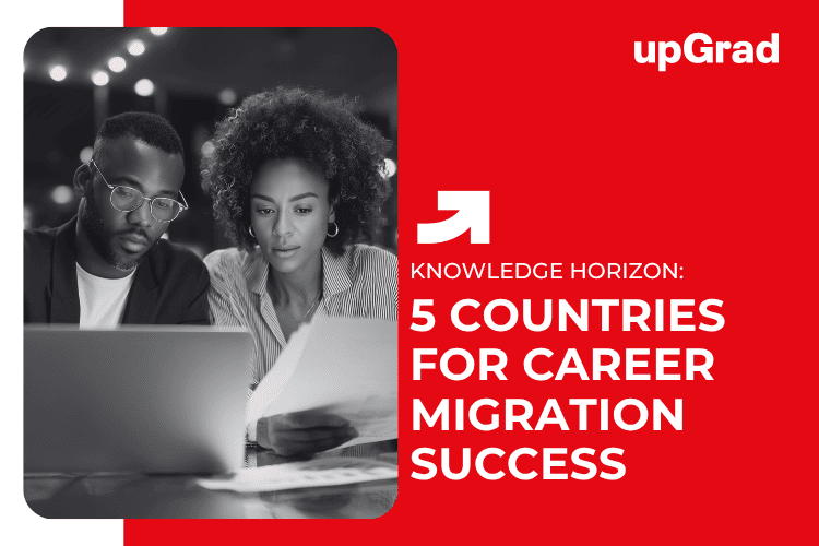 5 Countries for Career Migration Success