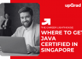 Where to Get Java Certified in Singapore