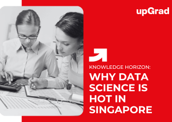 Why Data Science is Hot in Singapore