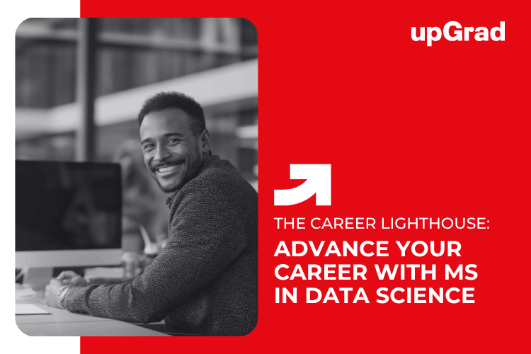 Advance Your Career With MS in Data Science