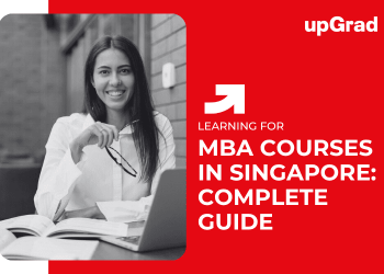 MBA Courses in Singapore: Complete Guide