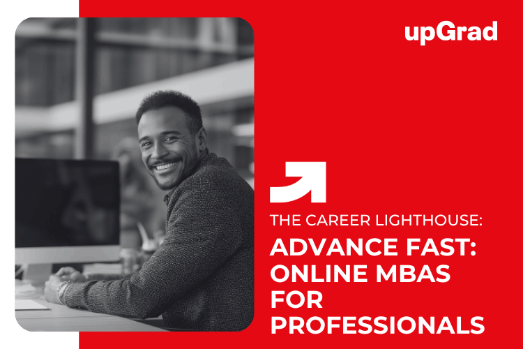 Advance Fast: Online MBAs for Professionals