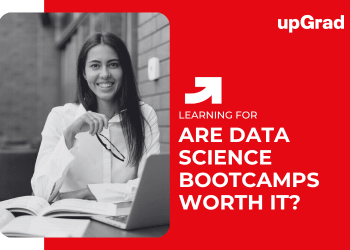 Are Data Science Bootcamps Worth It?